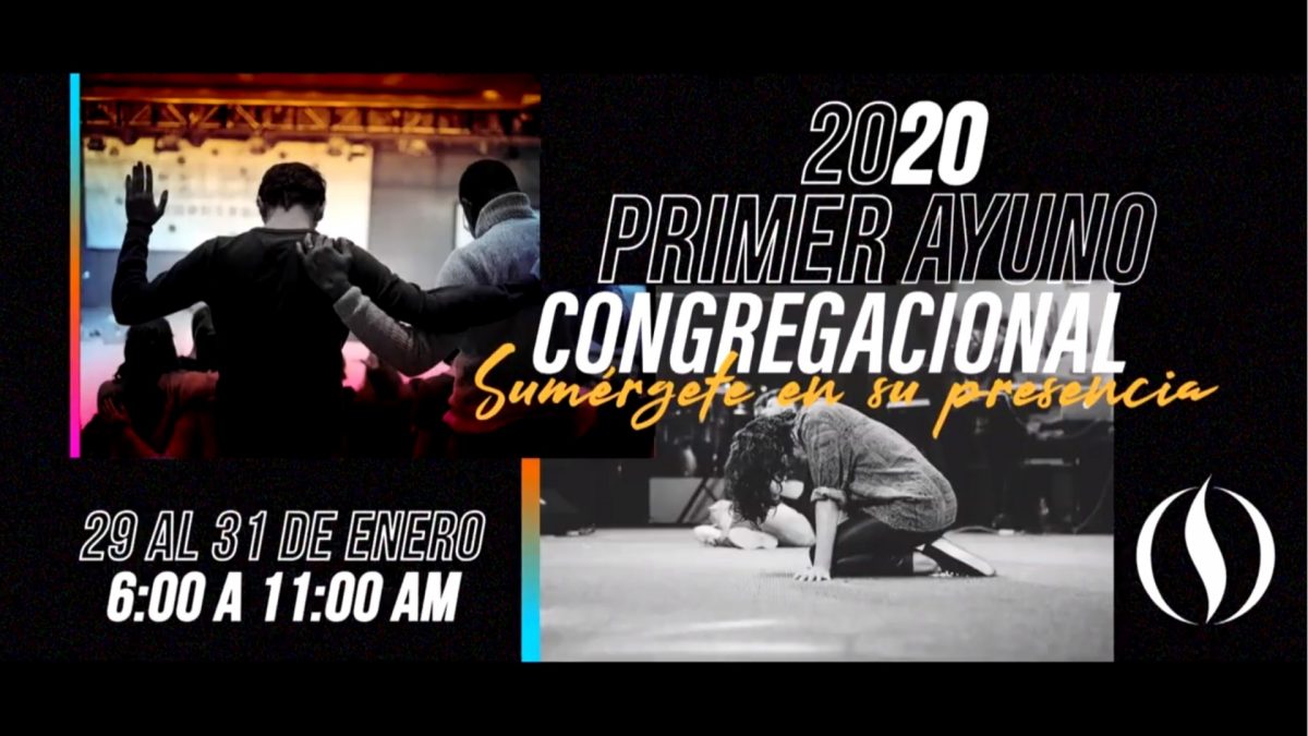 Primer Ayuno Congregacional 2020 Iglesia Cristiana Semillas De Vida 5064